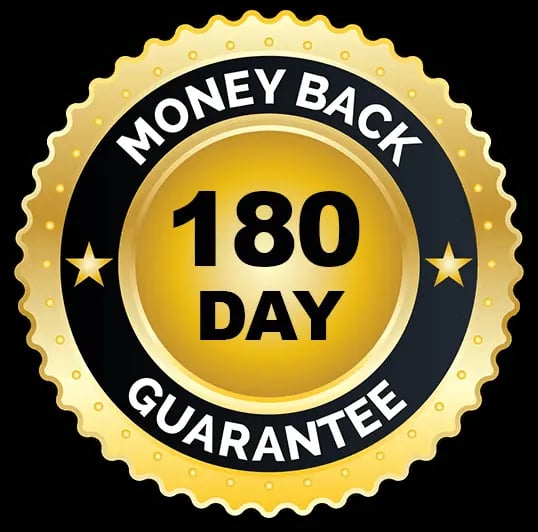 180 day money back guarantee